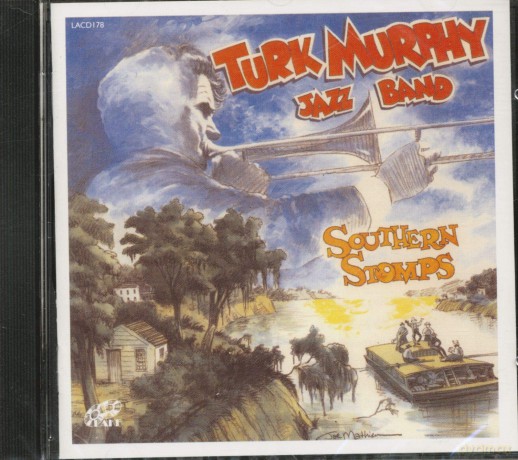 Turk Murphy Jazz Band: Southern Stomps [CD]