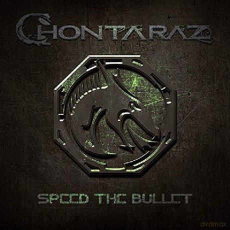 Chontaraz: Speed the Bullet [CD]
