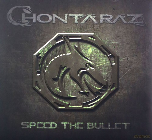 Chontaraz: Speed the Bullet [CD]