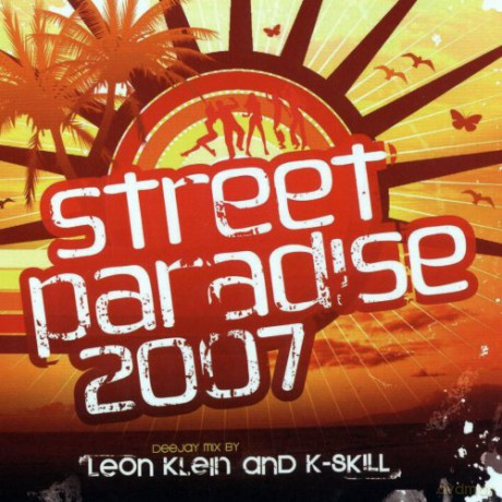 Street Paradise 2007 [CD]