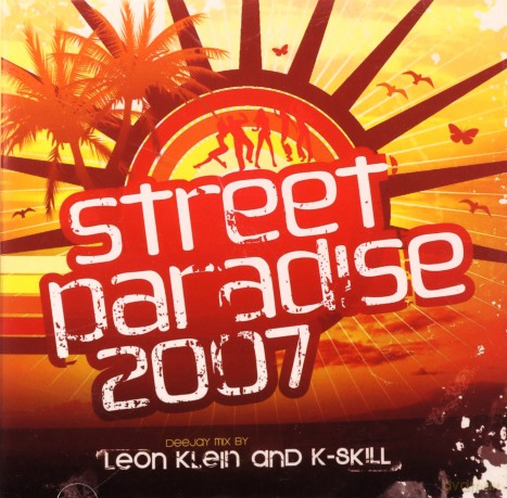 Street Paradise 2007 [CD]