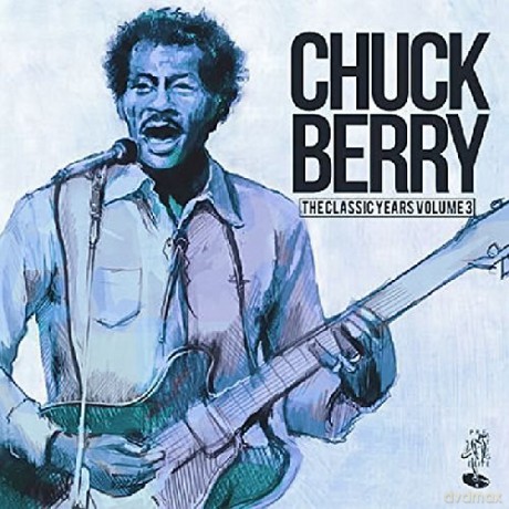 Berry,Chuck: The Classic Years 3 [CD]