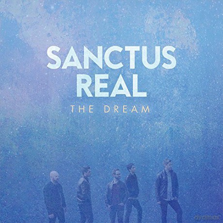 Sanctus Real: The Dream [CD]