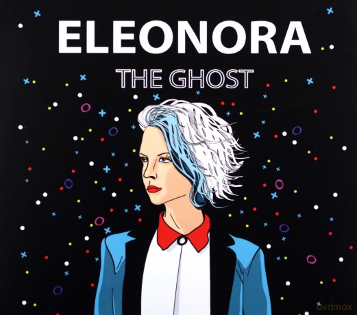Eleonora: The Ghost [CD]