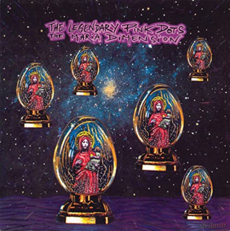 The Legendary Pink Dots: The Maria Demension - The Complete Recordings [3CD]