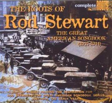 The Roots of Rod Stewart Vol.1 [CD]