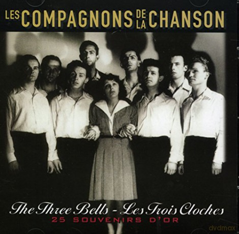 Les Compagnons de la Chanson: The Three Bells-les Trois Cloches [CD]