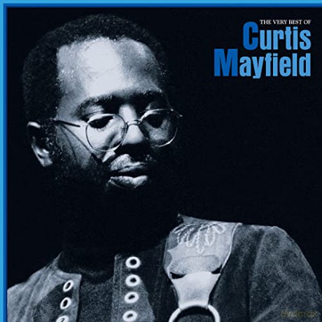 Curtis Mayfield: The Very Best Of Curtis Mayfield [Winyl]