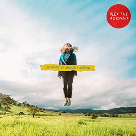 Alex the Astronaut: Theory Of Absolutely Nothing [CD]