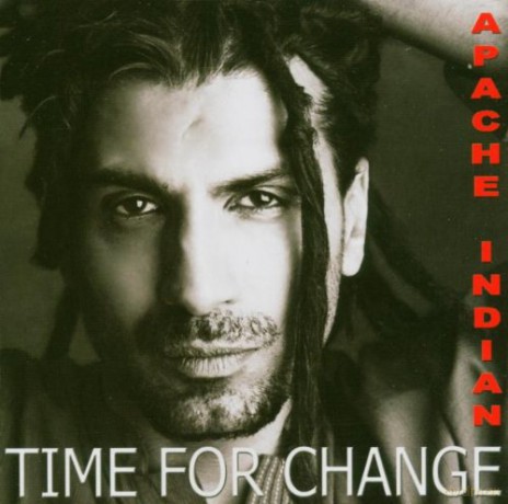 Apache Indian: Time for Change [CD]