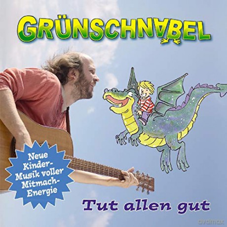 Grünschnabel: Tut allen gut [CD]