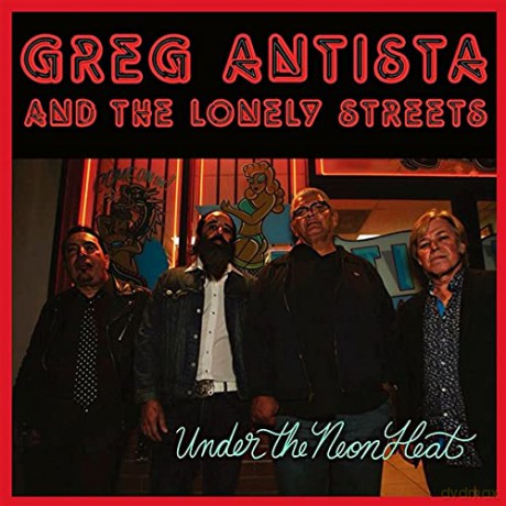 Greg Antista: Under The Neon Heat [CD]
