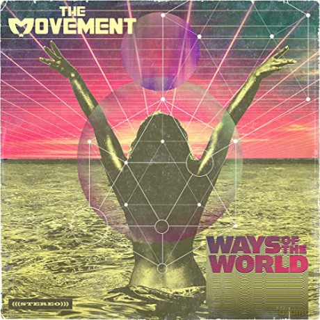 The Movement: Ways Of The World [2xWinyl]