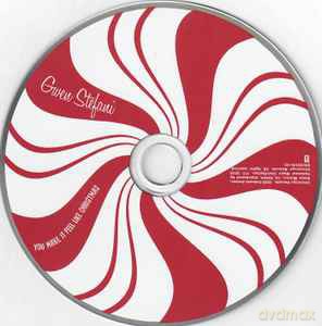 Stefani Gwen: You Make It Feel Like Christma [CD]