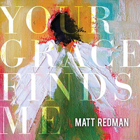 Matt Redman: Your Grace Finds Me [CD]