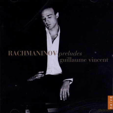 Guillaume Vincent: Rachmaninov Preludes [2CD]