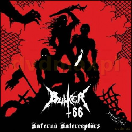 Bunker 66: Inferno Interceptors [CD]