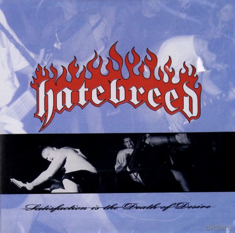 Hatebreed: Satisfaction Is The Death Of Desire [CD]
