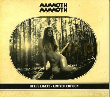 Mammoth Mammoth: Volume Iii Hell's Likely Limited Edition (digipack) [CD]