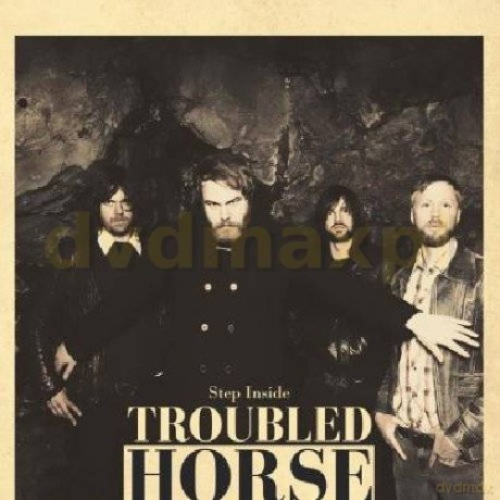 Troubled Horse: Step Inside [CD]