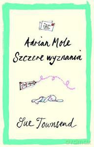 Adrian Mole. Szczere wyznania - Townsend Sue [KSIĄŻKA]