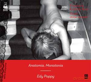 Anatomia. Monotonia  - Poppy Edy [AUDIOBOOK] (digipack) [CD]