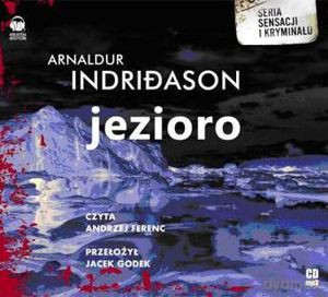 Jezioro  - Indridason Arnaldur (digipack) [AUDIOBOOK] [CD]