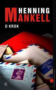O krok (Wyd. 2012) - Mankell Henning [KSIĄŻKA]