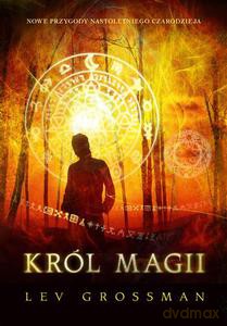 Król magii - Grossman Lev [KSIĄŻKA]