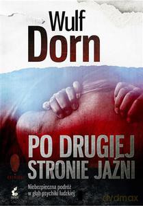 Po drugiej stronie jaźni - Dorn Wulf [KSIĄŻKA]