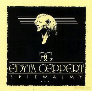 Edyta Geppert: Śpiewajmy [CD]