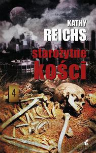 Starożytne kości - Reichs Kathy [KSIĄŻKA]