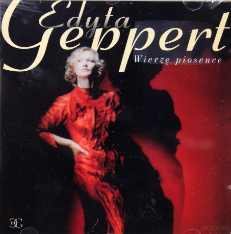 Edyta Geppert: Wierzę piosence [CD]