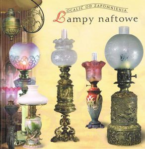 Lampy naftowe - Jabłońska Teresa [KSIĄŻKA]