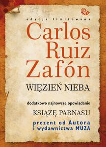 Więzień Nieba (+ Książę Parnasu) - Zafon Carlos Riuz [KSIĄŻKA]
