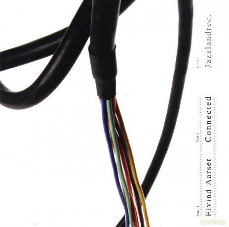 Eivind Aarset: Connected [CD]
