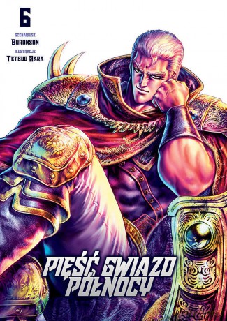 Pięść Gwiazd Północy (Tom 6) - Buronson [KOMIKS]