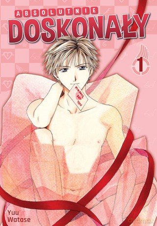 Absolutnie doskonały (Tom 1) - Yuu Watase [KOMIKS]