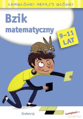 Bzik matematyczny. Łamigłówki mądrej główki - Roger Rougier [KSIĄŻKA]