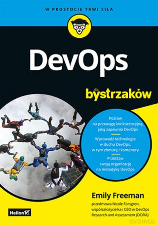 DevOps dla bystrzaków - Emily Freeman [KSIĄŻKA]