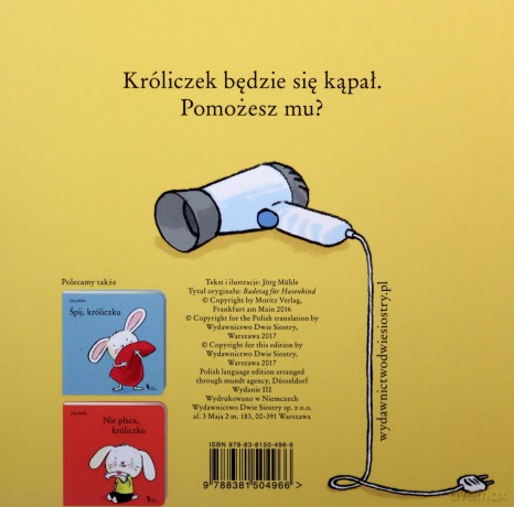 Do kąpieli, króliczku - Jörg Mühle [KSIĄŻKA]