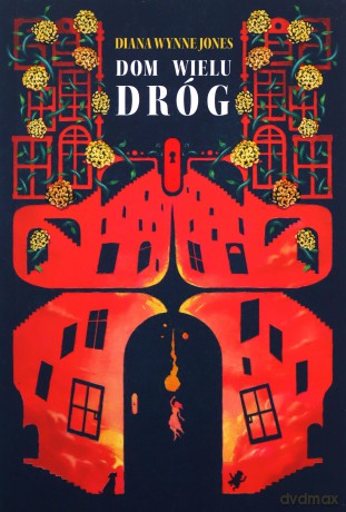 Dom wielu dróg - Diana Wynne Jones [KSIĄŻKA]