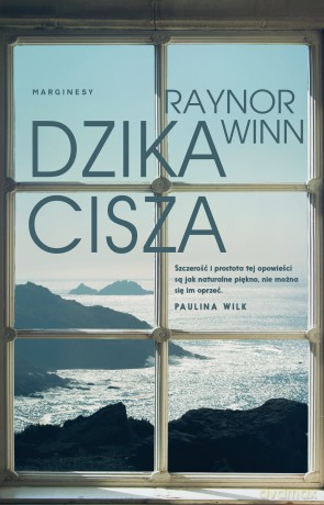 Dzika cisza - Raynor Winn [KSIĄŻKA]
