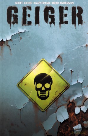 Geiger - Geoff Johns, Gary Frank [KOMIKS]