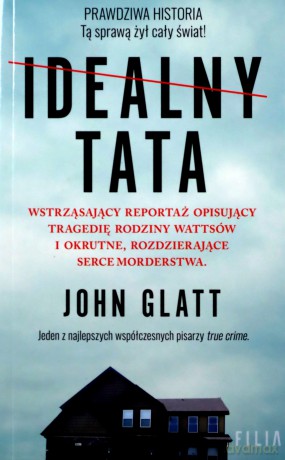 Idealny tata wyd. kieszonkowe - John Glatt [KSIĄŻKA]