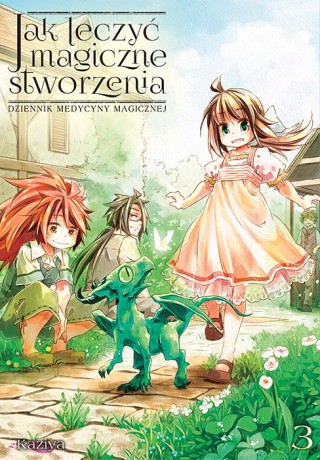 Jak leczyć magiczne stworzenia. Dziennik medycyny magicznej (Tom 3) - Kaziya [KOMIKS]