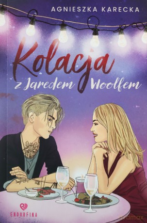Kolacja z Jaredem Woolf'em - Agnieszka Karecka [KSIĄŻKA]