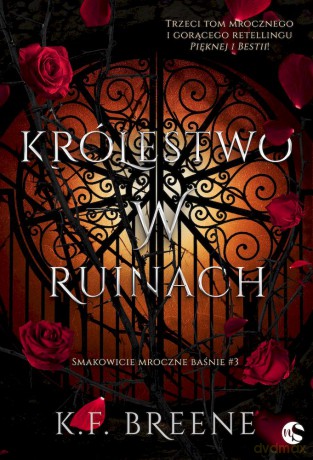 Królestwo w ruinach. Smakowicie mroczne baśnie (Tom 3) - K.F. Breene [KSIĄŻKA]