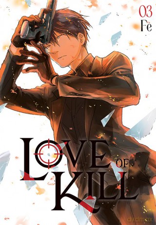 Love of Kill (Tom 3) - Fe [KOMIKS]