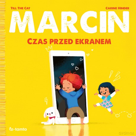 Marcin. Czas przed ekranem - Till the Cat, Carine Hinder [KSIĄŻKA]